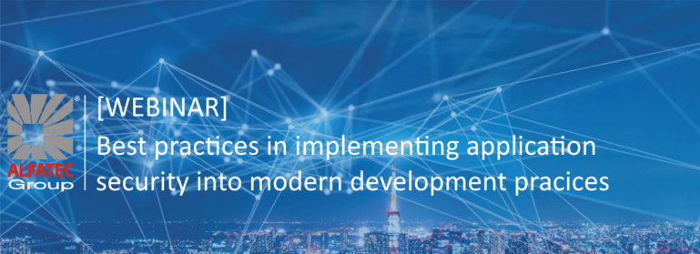 Webinar: Best practices in implementing application security into modern development practices